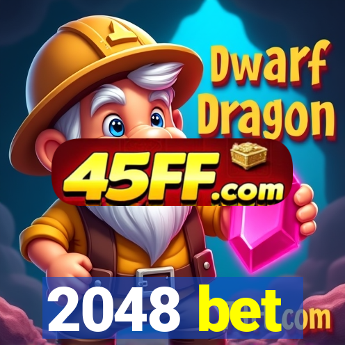 2048 bet